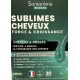 Santarome - Sublimes Cheveux . Force & Croissance. Cheveux & Ongles (30 comprimés)